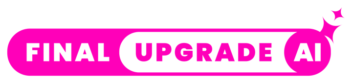 Final Upgrade AI